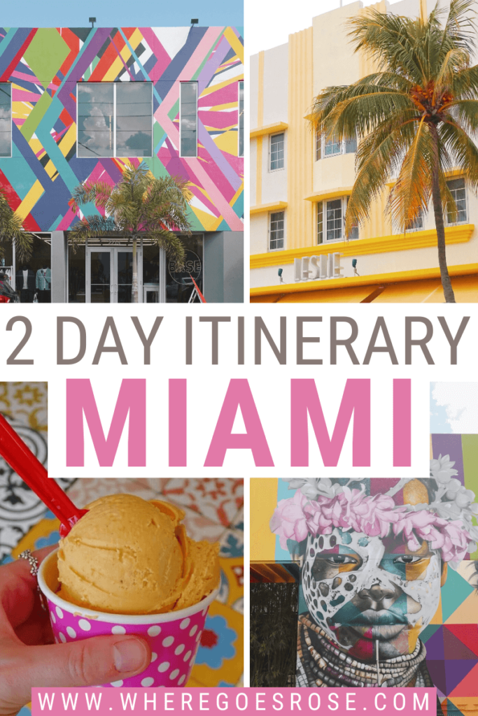 2 day Miami itinerary