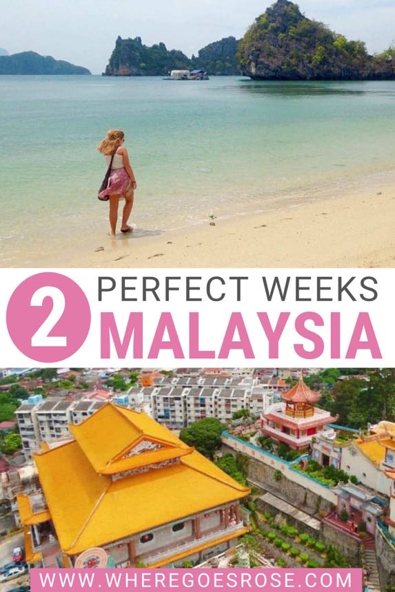 MALAYSIA ITINERARY 2 WEEKS